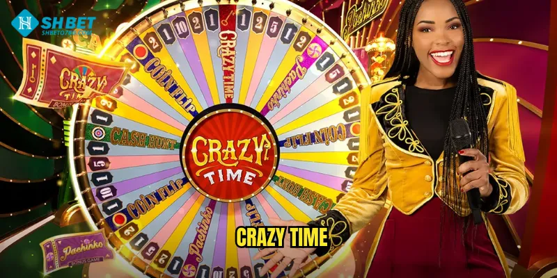 Crazy Time Shbet BG - Game Show Trực Tuyến Điên Rồ Nhất 5 Crazy Time
