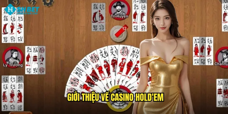Giới thiệu về Casino Hold'em