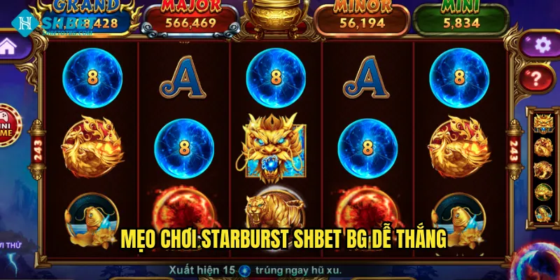 Mẹo chơi Starburst shbet bg dễ thắng