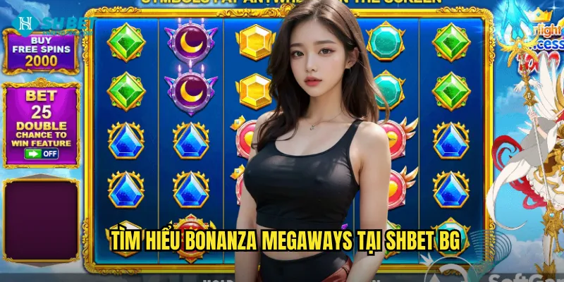 Tìm hiểu Bonanza Megaways tại shbet bg